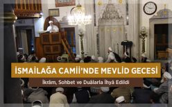 İsmailağa Camiinde Mevlid Gecesi (H.1438/M.2016)