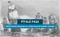 Piyâle Paşa ve Osmanlı Deniz Savaşları
