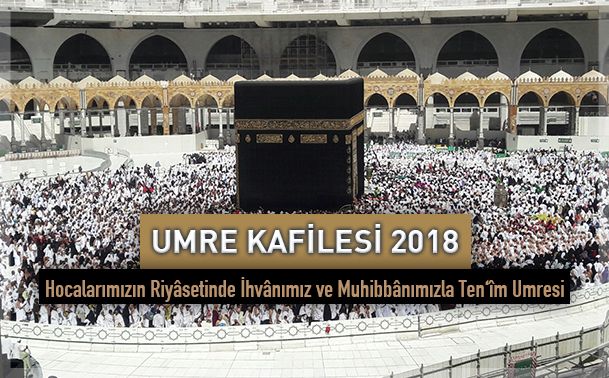 2018 Umre Kafilemizin Ten‘îm Umresi