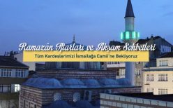 İsmailağa Ramazân-ı Şerîf İftarları ve Akşam Sohbetleri