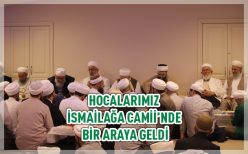 İsmailağa'nın Önde Gelen Hoca Efendileri İsmailağa Camii'nde