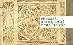 Muhammed b. Bedreddin el-Münşî ve “Nezîlü’t-Tenzîl”